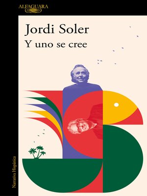 Y uno se cree - ebook